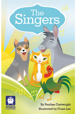 Pearson Chapters - Year 2: The Singers (Reading Level 15-20 / F&P Level I-K)