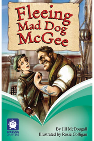 Pearson Chapters - Year 6: Fleeing Mad Dog McGee