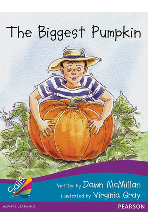 Sails - Additional Fluency (Turquoise Bridging Purple): The Biggest Pumpkin (Reading Level 18-19 / F&P Level J-K)