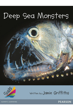Sails - Additional Fluency (Silver): Deep Sea Monsters (Reading Level 23-24 / F&P Level N-O)