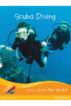 Sails - Additional Fluency (Orange):Scuba Diving (Reading Level 16 / F&P Level I)
