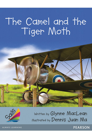 Sails - Additional Fluency (Silver): The Camel and the Tiger Moth (Reading Level 23-24 / F&P Level N-O)