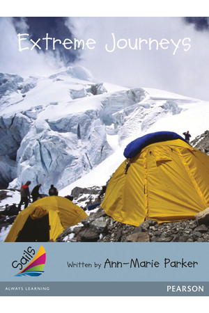 Sails - Additional Fluency (Silver): Extreme Journeys (Reading Level 23-24 / F&P Level N-O)