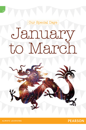 Discovering History - Middle Primary: Our Special Days (January to March) - Reading Level 30 / F&P Level U