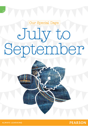 Discovering History - Middle Primary: Our Special Days (July to September) - Reading Level 27 / F&P Level R