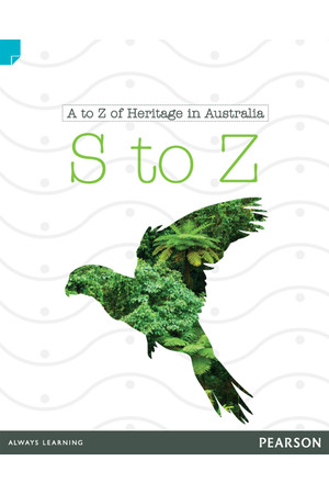 Discovering History - Lower Primary: A to Z of Heritage in Australia (S to Z) - Reading Level 24 / F&P Level O
