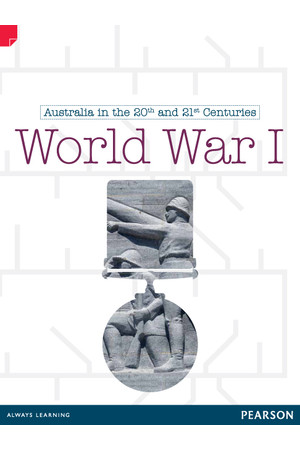 Discovering History - Upper Primary: World War I (Australian In The 20th and 21st Centuries) 