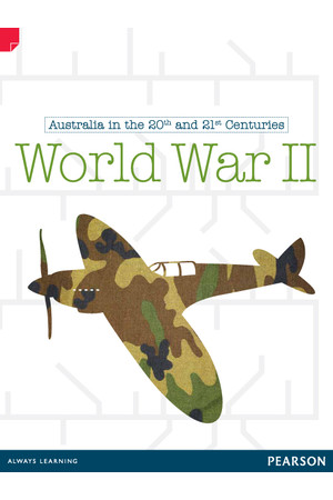 Discovering History - Upper Primary: World War II (Australian In The 20th and 21st Centuries)