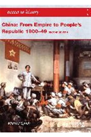 Access to History: China - From Empire to People's Republic (2nd Edition)