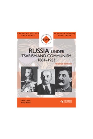 Advanced History Core Texts: Russia under Tsarism and Communism 1881-1953 (2nd Edition)