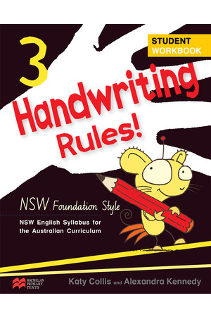 Handwriting Rules! - NSW Foundation Style: Year 3