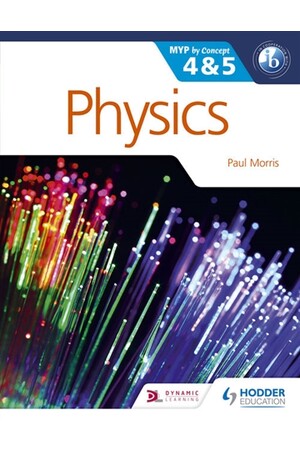 Sciences for the IB: MYP by Concept 4 & 5 - Physics