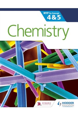 Sciences for the IB: MYP by Concept 4 & 5 - Chemistry