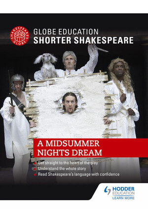 Globe Education Shorter Shakespeare: A Midsummer Night's Dream