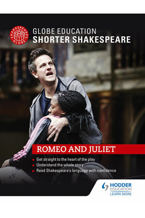 Globe Education Shorter Shakespeare: Romeo & Juliet