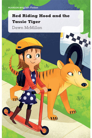 Pearson English Year 3: Living or Non-Living? - Red Riding Hood and the Tassie Tiger