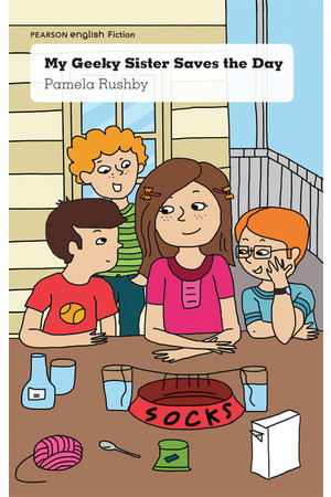 Pearson English Year 6: Power Up! My Geeky Sister Saves the Day
