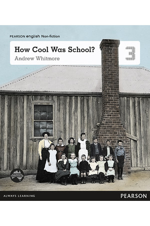 Pearson English Year 3: School Then And Now - How Cool was School?