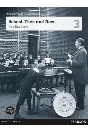 Pearson English Year 3: School Then and Now - Teacher Companion