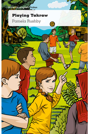 Pearson English Year 5: Being Active - Fiction Topic Book - Playing Takraw