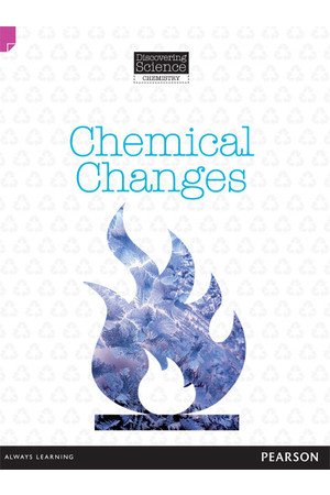 Discovering Science (Chemistry) - Upper Primary: Chemical Changes (Reading Level 30 / F&P Level U)