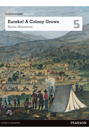 Pearson English Year 5: Eureka! A Colony Grows Student Magazine