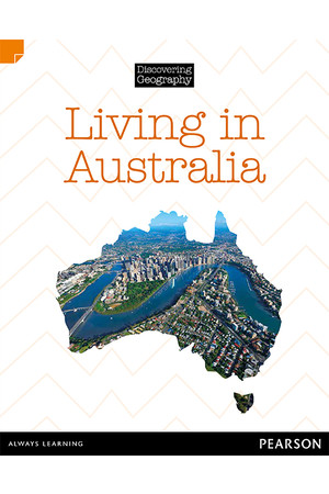 Discovering Geography (Middle Primary) - Nonfiction Topic Book: Living in Australia (Reading Level 27 / F&P Level R)