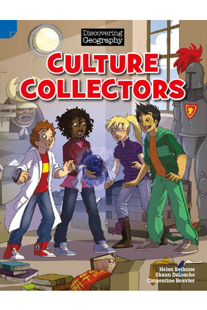 Discovering Geography (Upper Primary) - Fiction Topic Book: Culture Collectors (Reading Level 30 / F&P Level U)