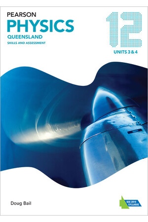 Pearson Physics QLD: Year 12 - Skills & Assessment Book