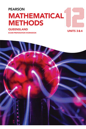 Mathematical Methods QLD: Year 12 - Exam Preparation Workbook