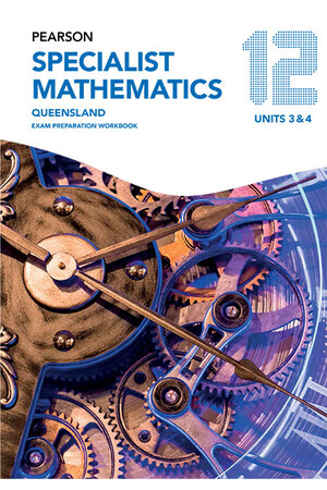 Specialist Mathematics QLD: Year 12 - Exam Preparation Workbook