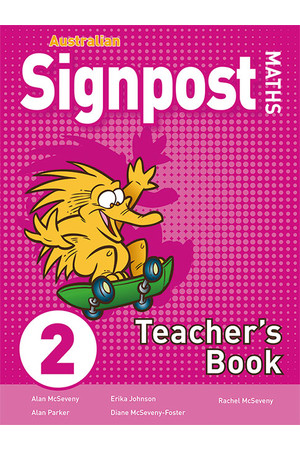 Australian Signpost Maths (Third Edition - AC 8.4) - Teacher's Book: Year 2