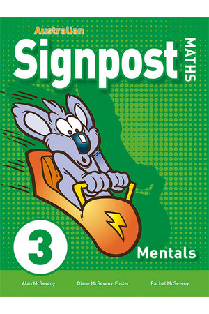 Australian Signpost Maths (Third Edition - AC 8.4) - Mentals Book: Year 3