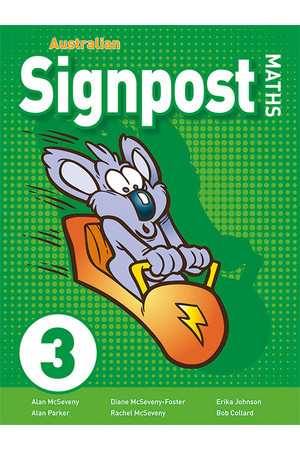 Australian Signpost Maths (Third Edition - AC 8.4) - Student Activity Book: Year 3