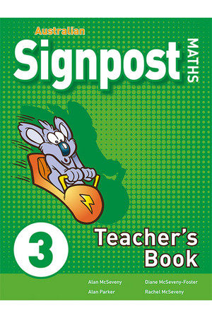 Australian Signpost Maths (Third Edition - AC 8.4) - Teacher's Book: Year 3