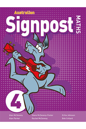 Australian Signpost Maths (Third Edition - AC 8.4) - Student Activity Book: Year 4