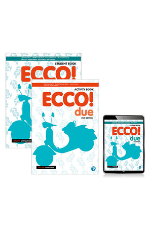 Ecco! due: Combo Pack - Student Book, eBook & Activity Book (Print & Digital) - 2nd Edition