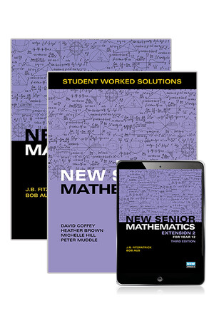 New Senior Maths Extension 2: Combo Pack - Student Book, eBook & Worked Solutions (Print & Digital) - 3rd Edition