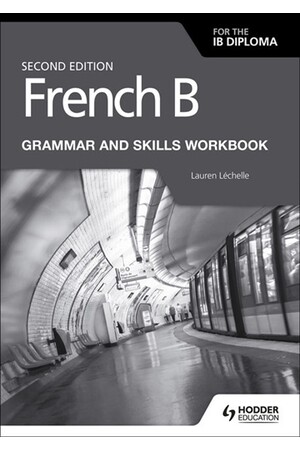 French B for the IB Diploma - Grammar and Skills Workbook