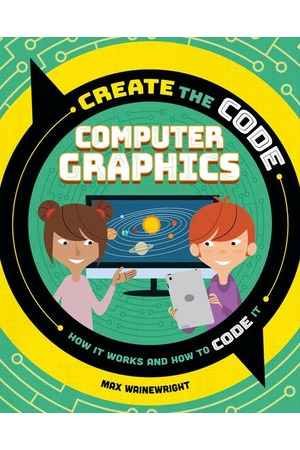 Create the Code: Computer Graphics