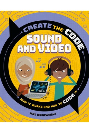 Create the Code: Sound and Video