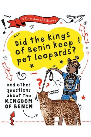 A Question of History: Did the kings of Benin keep pet leopards?