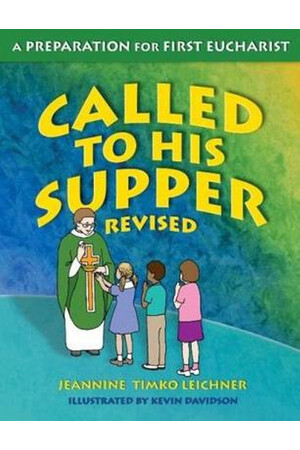 Called to His Supper - Revised