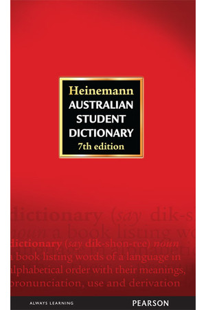 Heinemann Australian Student Dictionary - 7th Edition