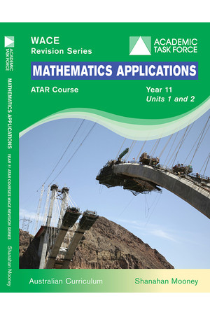 Year 11 ATAR Course Revision Series - Mathematics Applications