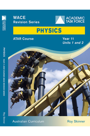 Year 11 ATAR Course Revision Series - Physics