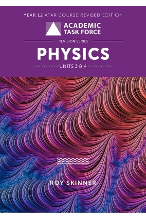 Year 12 ATAR Course Revision Series - Physics