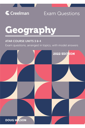 Creelman Exam Questions 2022 - Geography: ATAR Course Units 3 & 4