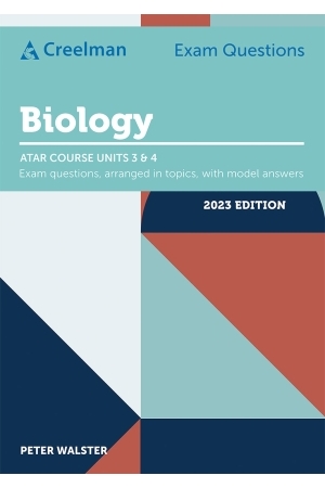 Creelman Exam Questions 2023 - Biology: ATAR Course Units 3 & 4