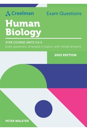 Creelman Exam Questions 2023 - Human Biology: ATAR Course Units 3 & 4